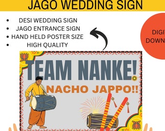 Jago Sign Wedding- Nanke Entrance Sign -Punjabi Desi Sikh Indian Wedding Sign- Team Nanke