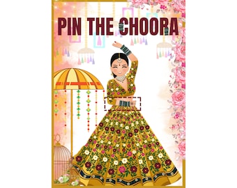 Pin the Choora- Asian Event Game/ Bridal Shower/ Engagement/ Mendhi / Chunni Ceremony