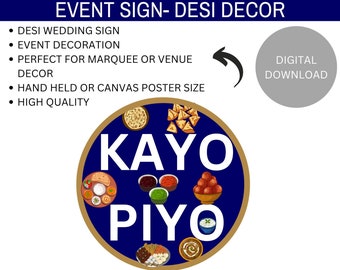 Asian Event Sign- Desi Decoration- KAYO PIYO