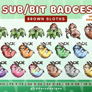 Könnte beinhalten: Ein Satz von 12 digitalen Abzeichen mit braunen Faultieren in verschiedenen Posen und Farben. Die Abzeichen sind in sechs verschiedenen Größen erhältlich, von 18 bis 112 Pixel. Der Text "SUB/BIT BADGES" und "BROWN SLOTHS" wird oben im Bild angezeigt. Der Text "INSTANT DOWNLOAD!" wird in der oberen rechten Ecke des Bildes angezeigt. Der Text "112 X 112 | 72 X 72 | 56 X 56 | 36 X 36 | 28 X 28 | 18 X 18 PX" wird unten im Bild angezeigt. Der Text "glidderzdesigns" wird unten in der Mitte des Bildes angezeigt.