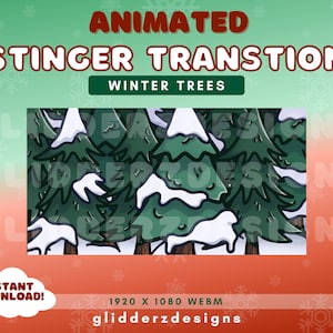 May include: An animated stinger transition graphic featuring a forest of green pine trees covered in white snow. The text reads ANIMATED STINGER TRANSITION, WINTER TREES, INSTANT DOWNLOAD, 1920 X 1080 WEBM, and glidderzdesigns.