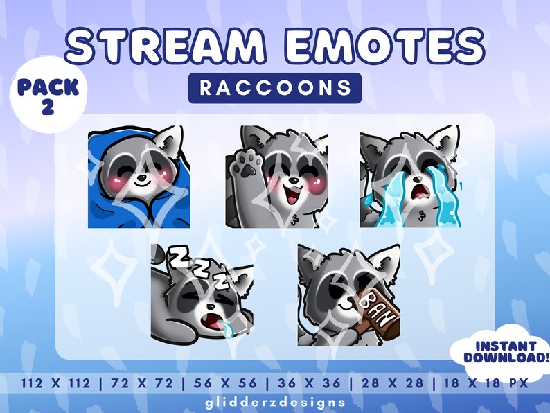 May include: Set of five cartoon raccoon emotes for streaming. The emotes include a raccoon sleeping, a raccoon waving, a raccoon crying, a raccoon blushing, and a raccoon holding a can that says "BAN".