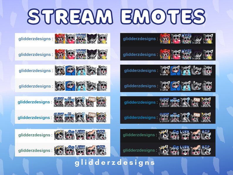 May include: A set of 10 Twitch emotes featuring a raccoon character in various poses and expressions. The emotes include "Hype", "Lurk", "Rip", "Clip It", "Raid", and more. The emotes are designed in a cartoon style with a black background and white text.
