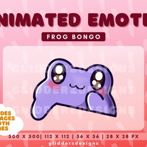 May include: Animated emote of a purple frog with large eyes and a pink blush. The frog is waving with its right hand. The text "FROG BONGO" is above the frog. The text "INCLUDES PNG IMAGES OF BOTH FRAMES" is in a speech bubble to the left of the frog. The text "500 X 500 | 112 X 112 | 56 X 56 | 28 X 28 PX" is below the frog. The text "glidderzdesigns" is below the size information.