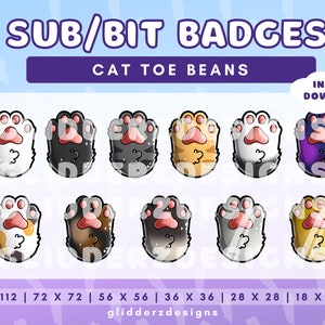 May include: Set of 10 digital cat paw badges in various colors and sizes, including white, black, orange, brown, and purple. The badges are designed to look like cat paws with pink paw pads and glitter. The text "SUB/BIT BADGES" and "CAT TOE BEANS" is at the top of the image. The text "INSTANT DOWNLOAD!" is in the upper right corner. The text "112 X 112 | 72 X 72 | 56 X 56 | 36 X 36 | 28 X 28 | 18 X 18 PX" is at the bottom of the image. The text "glidderzdesigns" is at the bottom center of the image.