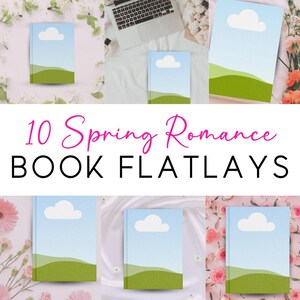 May include: Image showing ten book flatlays with a spring romance theme. Each book has a blue sky and cloud design with green hills. The text "10 Spring Romance BOOK FLATLAYS" is displayed in pink and black.