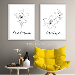 Può includere: Due stampe d'arte stampabili in bianco e nero con illustrazioni floreali e citazioni ispiratrici. La prima stampa presenta un giglio con il testo "Crea ricordi". La seconda stampa presenta due gigli con il testo "Non rimpiangere".