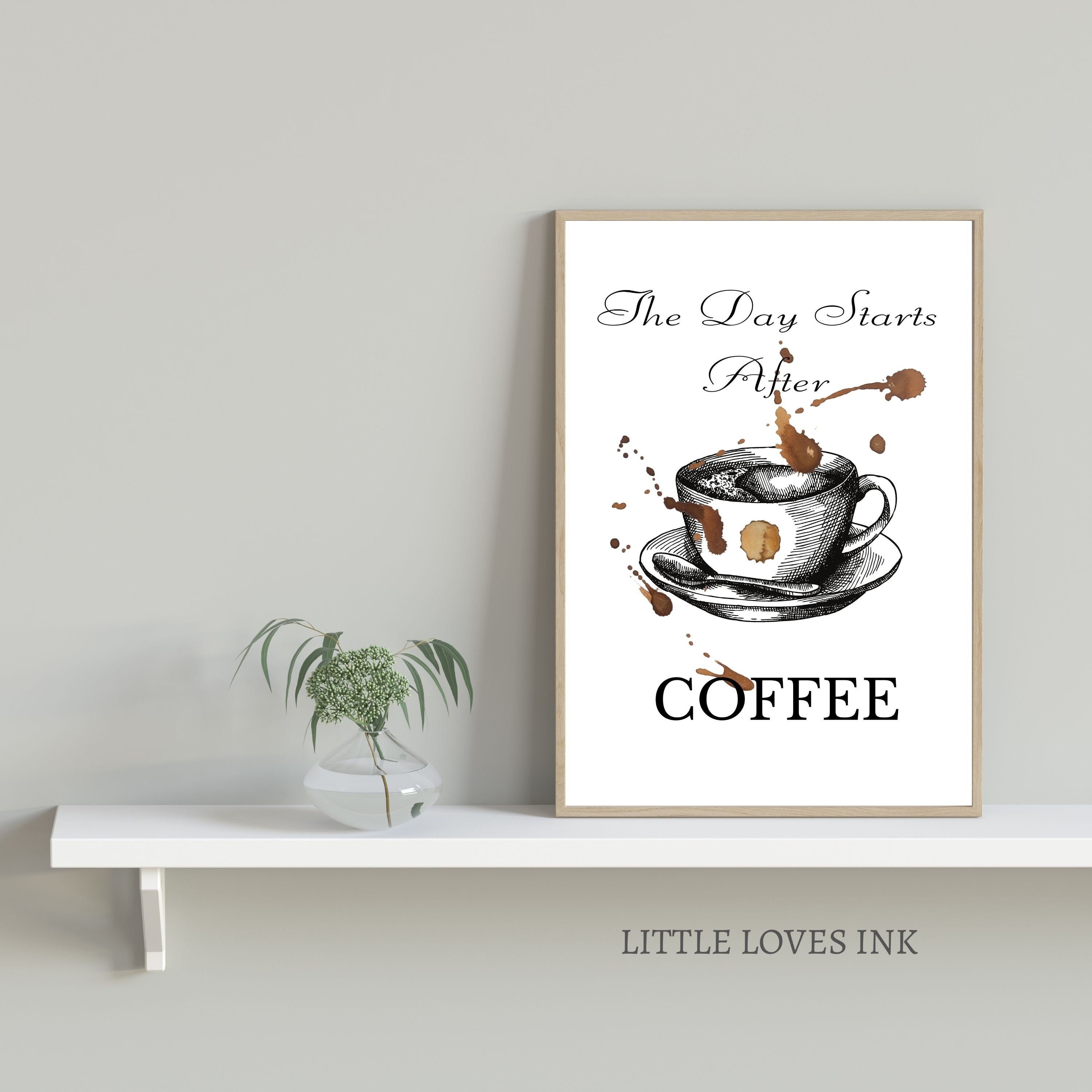 Coffee Printable Wall Art, Coffee Printable Kitchenquote, Coffee Printable Art, Kitchen Wall Art ...