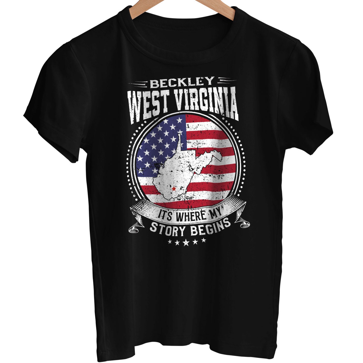 Beckley West Virginia It's Where My Story Begins, Beckley WV Flag Shirt