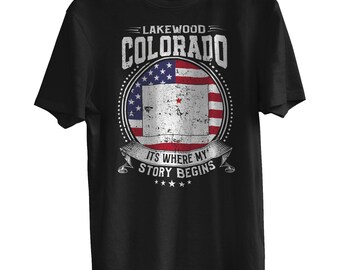 Lakewood Colorado It's Where My Story Begins, Lakewood CO Flag Shirt