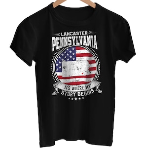 Lancaster Pennsylvania Hier beginnt meine Geschichte, Lancaster PA Flaggen-Shirt