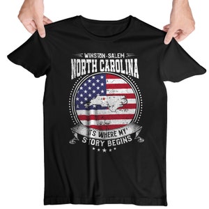 Winston-Salem North Carolina It&#39;s Where My Story Begins, Winston-Salem NC Flag Shirt
