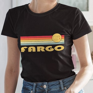 Fargo, North Dakota Retro T Shirt, Wicked 70s 80s Style Fargo North Dakota ND Shirt, Vintage Inspired
