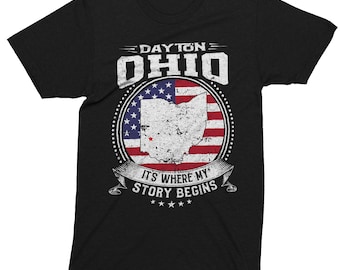 Dayton Ohio It's Where My Story Begins, Dayton OH Flag Shirt