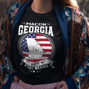 Macon, Georgia - Det är där min historia börjar, Macon, Georgia - flaggskjorta