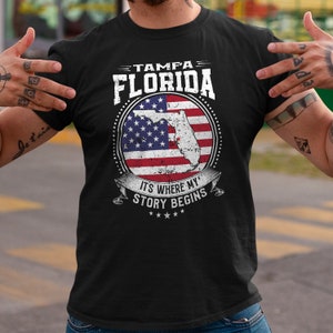Tampa Florida It&#39;s Where My Story Begins, Tampa FL Flag Shirt
