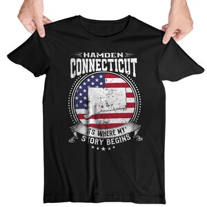 Hamden Connecticut È dove inizia la mia storia, maglietta con bandiera Hamden CT