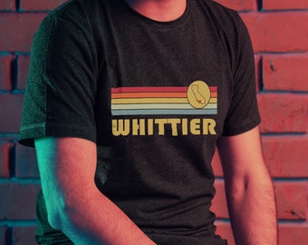 Whittier, California Retro T Shirt, Wicked 70s 80s Style Whittier California CA Shirt, Vintage Inspired