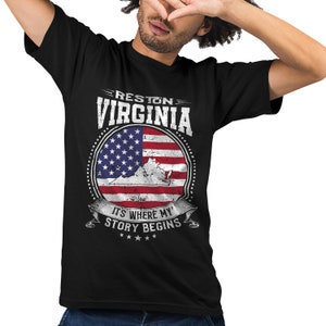 Reston Virginia It's Where My Story Begins, Reston VA Flag Shirt