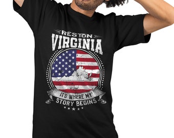 Reston Virginia It's Where My Story Begins, Reston VA Flag Shirt
