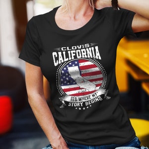 Clovis California To tu zaczyna się moja historia, Clovis CA Flag Shirt