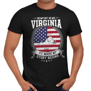 Newport News Virginia It&#39;s Where My Story Begins, Newport News VA Flag Shirt