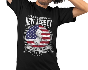Lakewood New Jersey It's Where My Story Begins, Lakewood NJ Flag Shirt