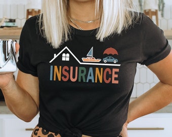 Insurance Tshirt, Insurance Agency Shirts, Gift for Insurance Agent, Insurance Broker, Insurance Agent Gift, Home Car Insurance Office Shirt