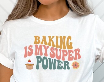 Gift for Baker, Baking Lover Gift, Baking Tshirt, Baker Shirt, Funny Baking Tshirt, Baking Tees, Women, Gift for Pastry Chef