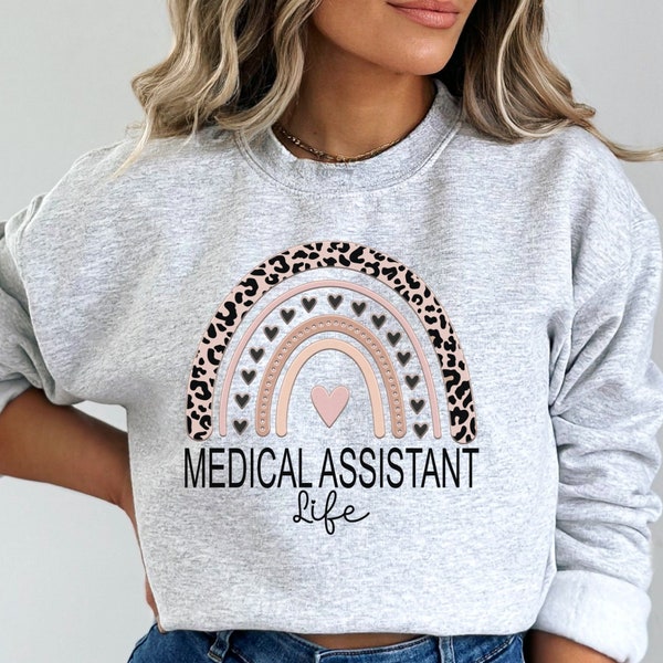 Medical Assistant Shirt, Medical Assistant Sweatshirt, Gift for Medical Assistant, Certified Medical Assistant Gift, Medical Asst Women