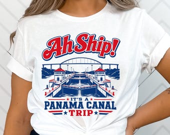 Panama Canal Trip Shirt, Panama Canal Tshirt, Unisex