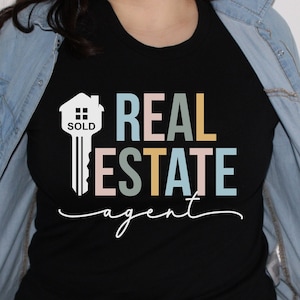 Real Estate Shirt, Gift for, Real Estate Agent, Real Estate Tshirt, for Women, Real Estate T-shirt, Real Estate agency, Funny real estate