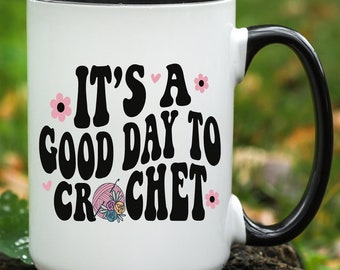 Crochet Gift, Crochet Lover Mug, 15 oz Ceramic Coffee Cup, Two-Tone Design