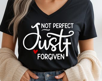 Not Perfect Just Forgiven tee | V-neck Christian faith shirt