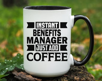 Benefits Manager Gifts, Benefits Manager Mug,  Coffee Mug, 15 ounce, Large mug