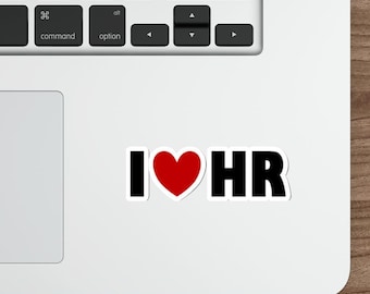 I Love HR Sticker, Human Resources Sticker, HR Sticker, HR Gifts, Die-Cut Stickers