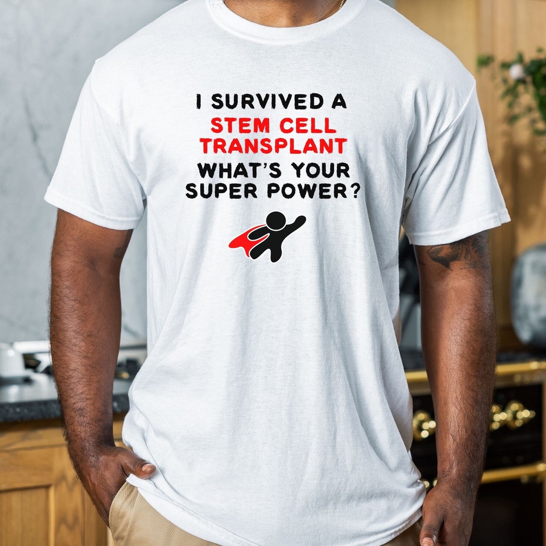 Gift for Stem Cell Transplant, Stem Cell Transplant Survivor Shirt, SCT