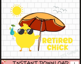 Funny Retirement Design, Retired Chick, Retirement, PNG, Clipart, Sublimation, Tshirt Design, Retired, Digital Download, Commercial Use