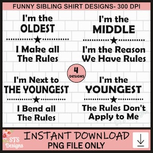 Sibling Shirt Designs, Geschwister PNG, Lustige Geschwister Zitate, Ich bin der Jüngste, Ich bin der Älteste, Lustig, Erwachsene Geschwister, Familie, Sprüche, Digital
