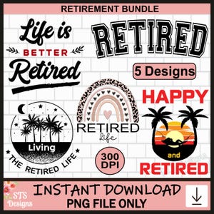 Dessins de retraite, retraité, retraite, paquet, PNG, conception de tshirt, retraite drôle, sublimation, clipart, numérique, téléchargement immédiat,