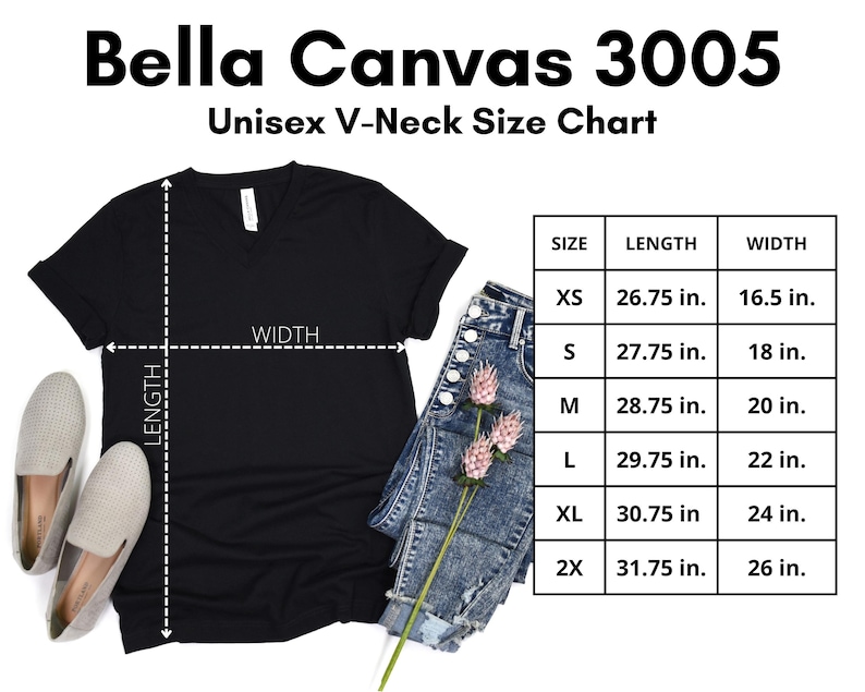 May include: A black Bella Canvas 3005 unisex V-neck t-shirt with a size chart. The chart shows measurements for sizes XS to 2X, with lengths from 26.75 to 31.75 inches and widths from 16.5 to 26 inches.