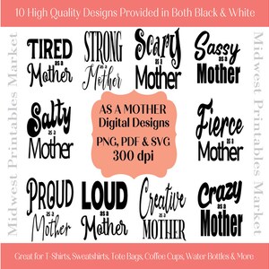Mom T-Shirt Designs, Printable Mom Graphics, T-Shirt Graphics for Moms, Sassy Mom Graphics, Tumbler Design Downloads, Mom Gifts, SVG Graphic
