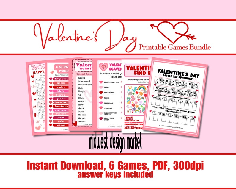 May include: A printable Valentine's Day game bundle featuring six different games. The games include a word search, a word scramble, a connect the dots, a scavenger hunt, a find the picture, and a decode the punchline. The games are all pink and red with hearts and other Valentine's Day imagery.