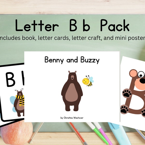 Letter of the Week Pack - Letter B | Benny Bear | Letter Books | ABC Cards | Letter of the Week Crafts