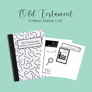 Könnte beinhalten: Ein spiralgebundenes Notizbuch und lose Blätter mit dem Text "Old Testament Seminary Journal 2026" in Schwarz und Weiß. Das Notizbuch hat ein abstraktes Schwarz-Weiß-Design. Die losen Blätter haben Text und Illustrationen.
