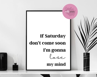 If Saturday Don’t Come Soon Print | Sam Fender Inspired | A4 Portrait Print