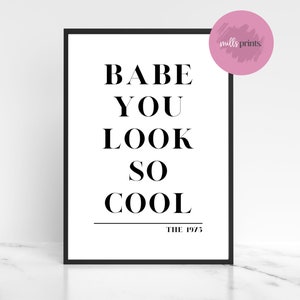 The 1975 Babe You Look So Cool Robbers Print | A4 Portrait Print
