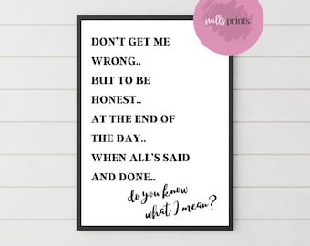 Nessa Quote Print | Don’t Get Me Wrong | A4 Portrait Print