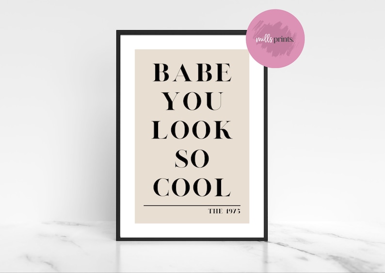 The 1975 Babe You Look so Cool Robbers Neutral Print A4 Portrait Print Etsy