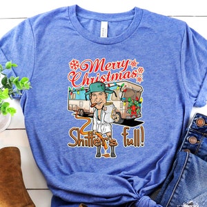 Merry Christmas Shitter‘s Full Shirt - Funny Christmas Vacation Tee - Christmas Movie T-shirt - Xmas Cousin Shirt - Funny Holiday Shirt